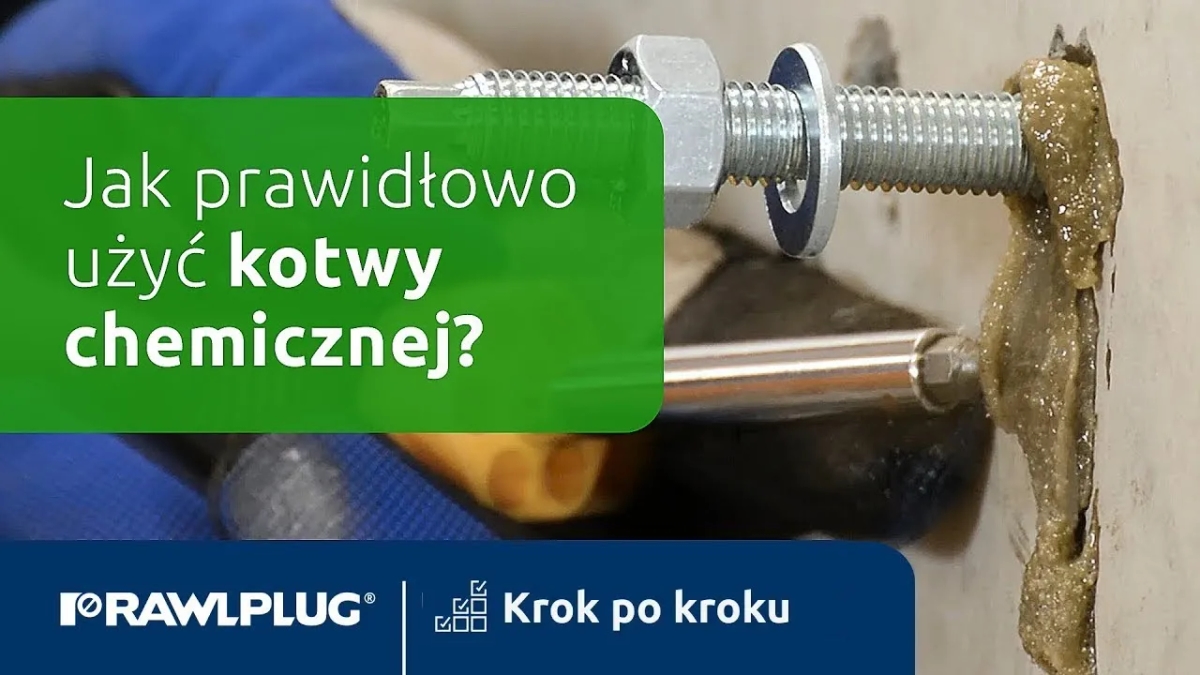 Kotwa chemiczna nie trzyma - poznaj przyczyny i rozwiązania problemów